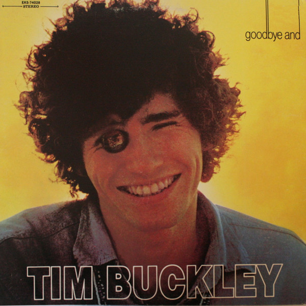 Tim Buckley - Goodbye And Hello | Elektra (EKS-74028) - main