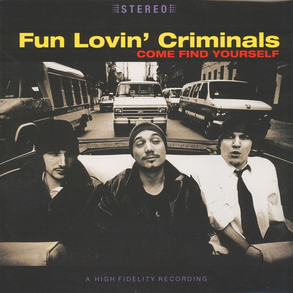 Fun Lovin' Criminals - Come Find Yourself | Music On Vinyl (MOVLP1193) - main