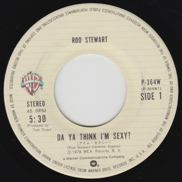 Rod Stewart - Da Ya Think I'm Sexy | Warner Bros. Records (P-364W) - 3