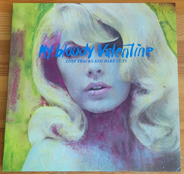 My Bloody Valentine - Lost Tracks And Rare Cuts LP | Arkain Filloux (none) - main My Bloody Valentine - Lost Tracks And Rare Cuts LP | Arkain Filloux (none) - main