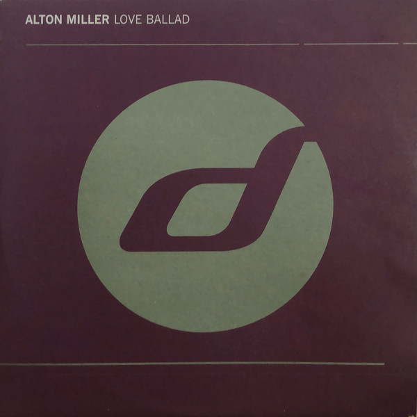 Alton Miller - Love Ballad | Distance (Di1337)