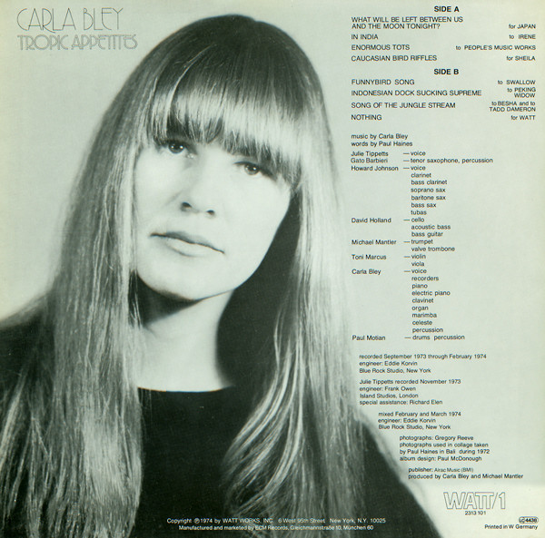 Carla Bley - Tropic Appetites | WATT Works (WATT/1) - 3