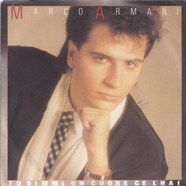 Marco Armani - Tu Dimmi Un Cuore Ce L'Hai | Cinevox Record (SC 1182) - main
