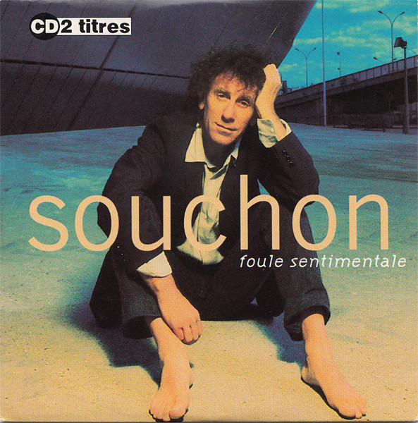 Alain Souchon - Foule Sentimentale | Virgin (72438 921432 1) - main