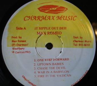 Max Romeo - It Sipple Out Deh | Charmax Music (none) - 4