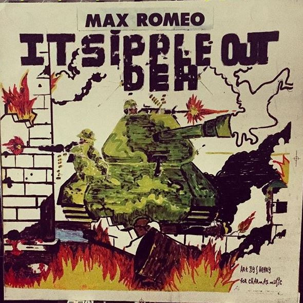 Max Romeo - It Sipple Out Deh | Charmax Music (none) - main