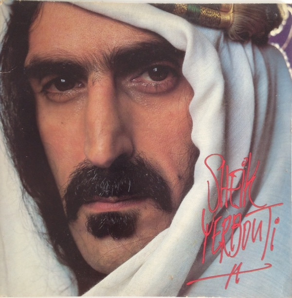 Frank Zappa - Sheik Yerbouti | CBS (88339)