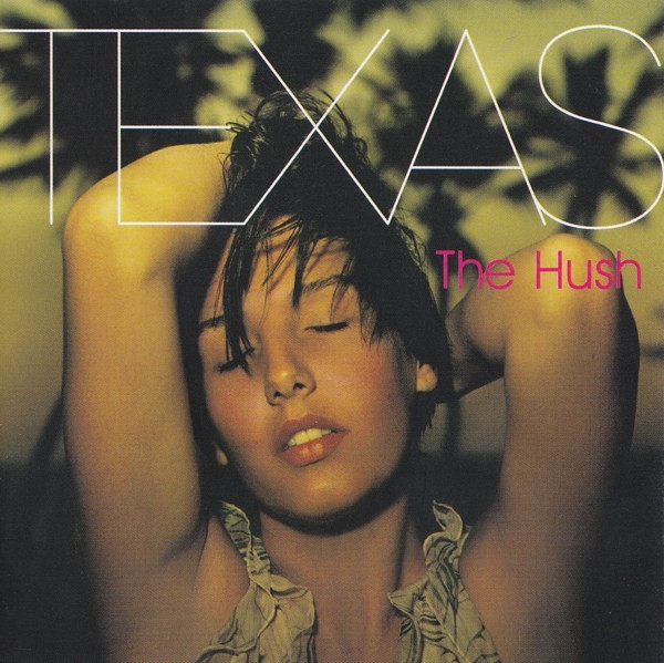 Texas - The Hush | Mercury (538 972-2) - main
