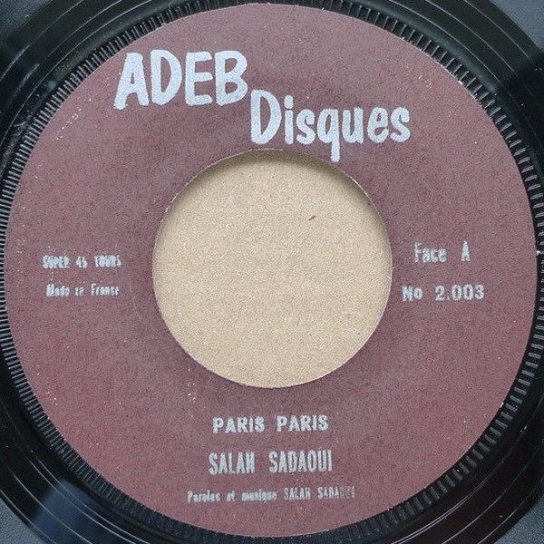 Salah Sadaoui - Paris Paris / Ayilis Netmourth | Adeb Disques (N° 2.003) - 3 Salah Sadaoui - Paris Paris / Ayilis Netmourth | Adeb Disques (N° 2.003) - 3