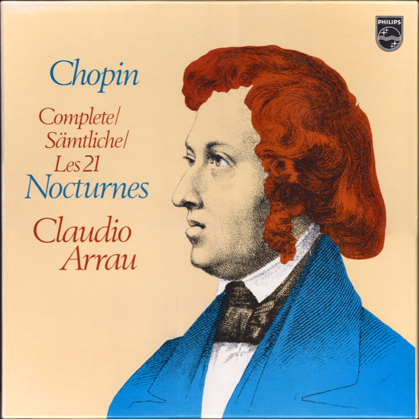 Frédéric Chopin , Claudio Arrau - Complete / Sämtliche / Les 21 Nocturnes | Philips (6747 485)