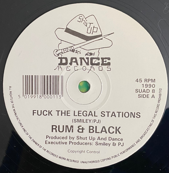 Rum & Black - Fuck The Legal Stations / I'm Not In Love | Shut Up And Dance Records (SUAD 8)