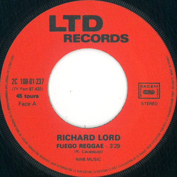 Richard Lord - Mon Nom Est Fuego | LTD Records (2C 108-01-237) - 3