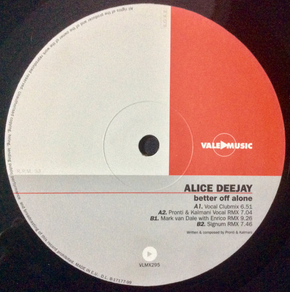Alice Deejay - Better Off Alone | Vale Music (VLMX295) - 3 Alice Deejay - Better Off Alone | Vale Music (VLMX295) - 3