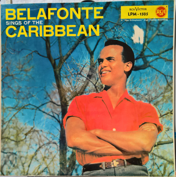 Harry Belafonte - Belafonte Sings Of The Caribbean | RCA Victor (LPM-1505)