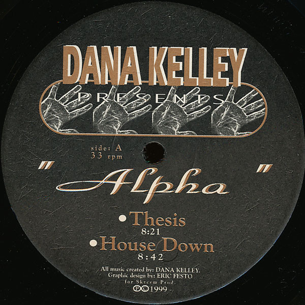 Dana Kelley - Alpha | Sugardish Recordings (SD-005) - 2