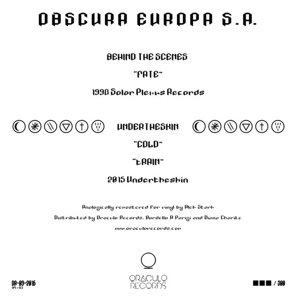 Behind The Scenes , Undertheskin - Obscura Europa S.A | Oráculo Records (OR-09-2016) - 2 Behind The Scenes , Undertheskin - Obscura Europa S.A | Oráculo Records (OR-09-2016) - 2
