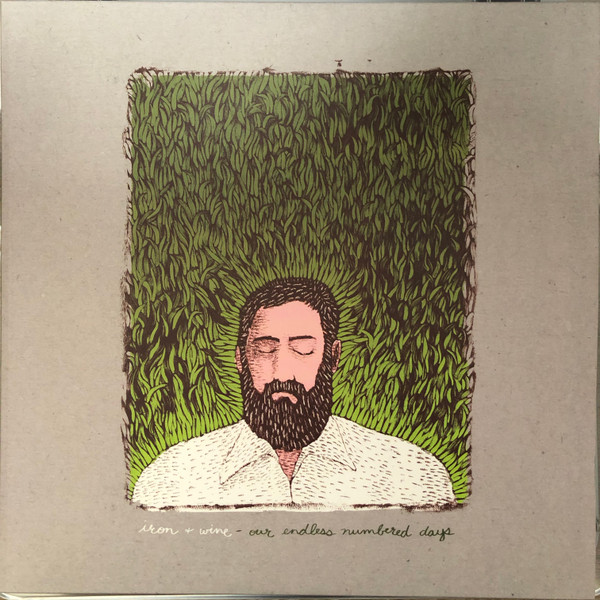 Iron And Wine - Our Endless Numbered Days | Sub Pop (SP 1288)