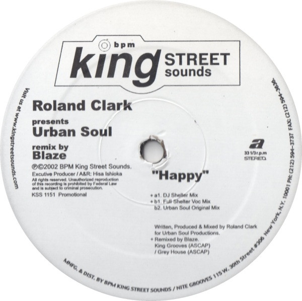 Roland Clark Presents Urban Soul - Happy | BPM King Street Sounds (KSS 1151)