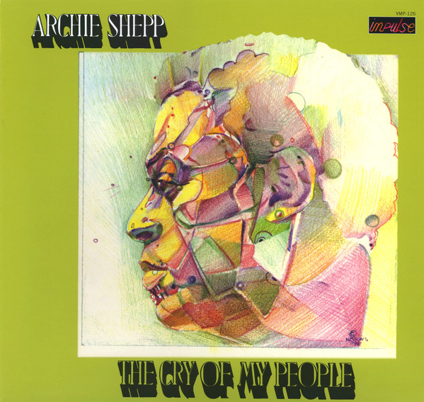 Archie Shepp - The Cry Of My People | Impulse! (VMP-126) - 3 Archie Shepp - The Cry Of My People | Impulse! (VMP-126) - 3