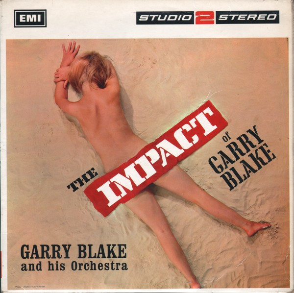 Garry Blake And His Orchestra - The Impact Of Garry Blake | Columbia (TWO 174)