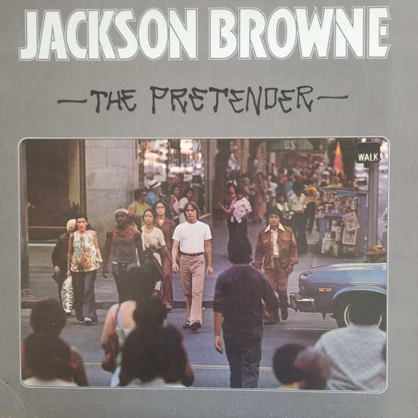 Jackson Browne - The Pretender | Asylum Records (6E-107)