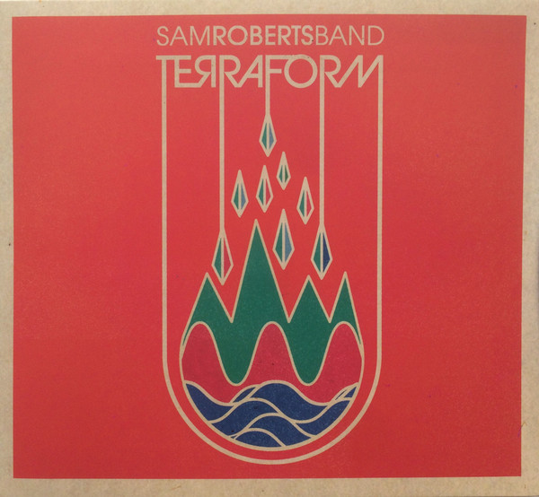 Sam Roberts Band - TerraForm | Universal Music Canada (0255707730)