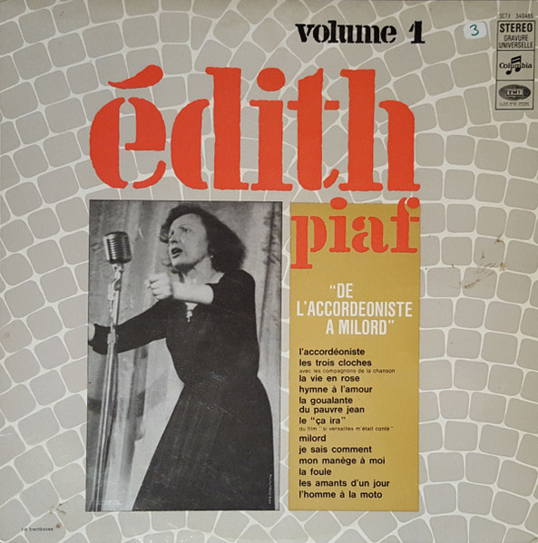 Edith Piaf - De L'Accordéoniste à Milord - Vol. 1 | Columbia (SCTX 340.465) - main