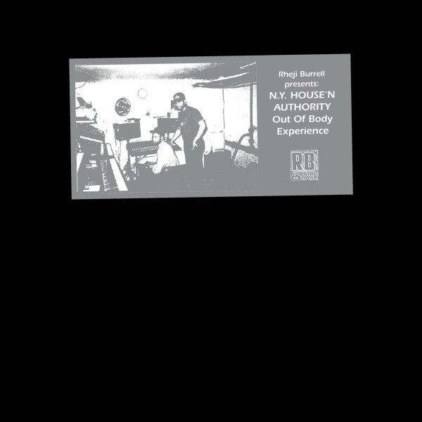 Rheji Burrell Presents: N.Y. House'n Authority - Out Of Body Experience | Running Back (RB087)