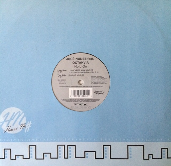 Jose Nuñez Feat. Octavia Lambertis - Hold On | House No. (HNO 5005-12) - main Jose Nuñez Feat. Octavia Lambertis - Hold On | House No. (HNO 5005-12) - main