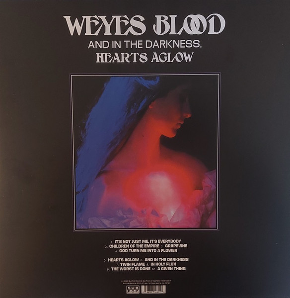 Weyes Blood - And In The Darkness, Hearts Aglow | Sub Pop (SP1485) - 2