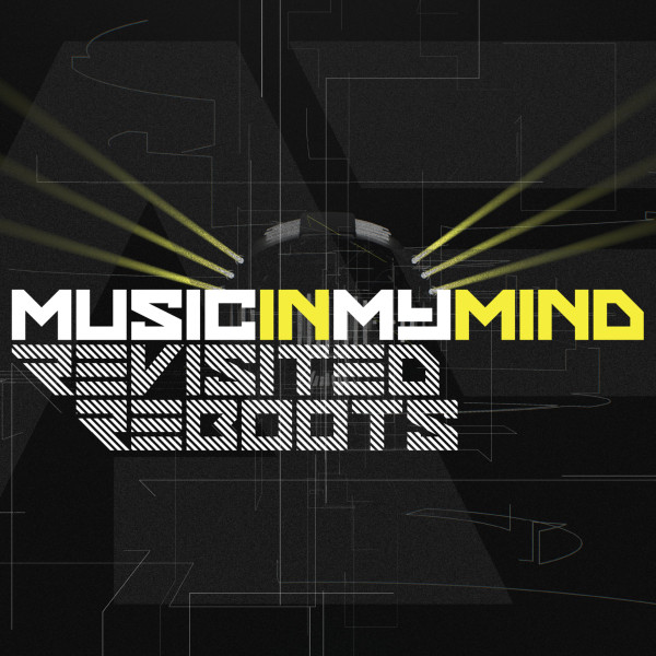 Music In My Mind Revisited Reboots