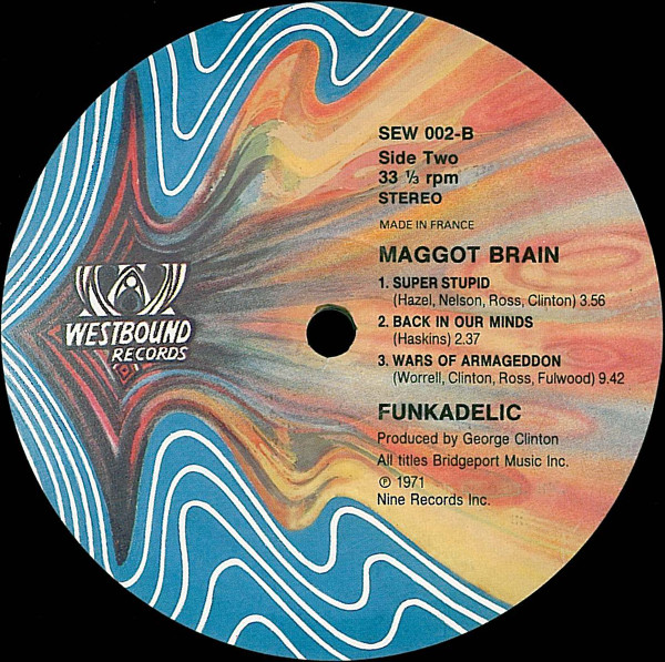 Funkadelic - Maggot Brain | Westbound Records (SEW 002) - 3 Funkadelic - Maggot Brain | Westbound Records (SEW 002) - 3