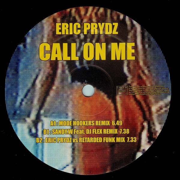 Eric Prydz - Call On Me | Executive Records (ER 18) - 3