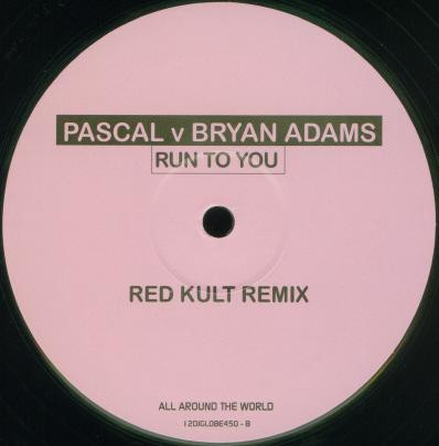 Pascal V Bryan Adams - Run To You | All Around The World (12DJGLOBE450) - 4