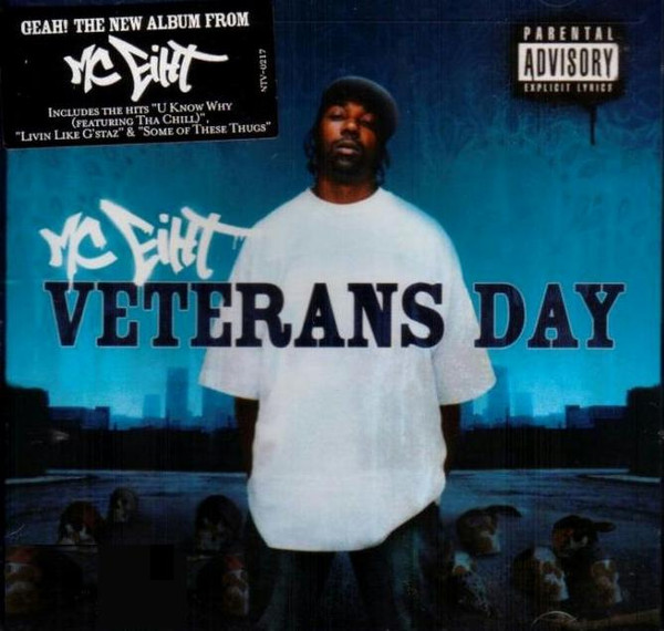 MC Eiht - Veterans Day | West Inc. Records (NTV-0217)