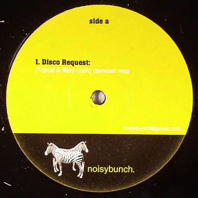 NOISYBUNCH - Disco Request / Clapping Dude Song / Just One (...More Remix) | Noisybunch Records (NB 001) - main NOISYBUNCH - Disco Request / Clapping Dude Song / Just One (...More Remix) | Noisybunch Records (NB 001) - main