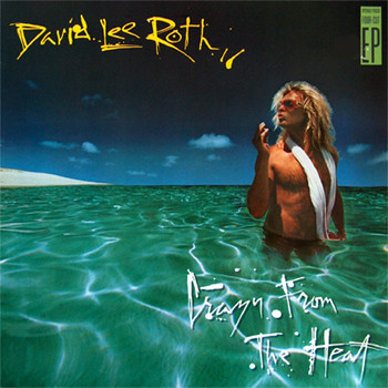 David Lee Roth - Crazy From The Heat | Warner Bros. Records (925 222-1)