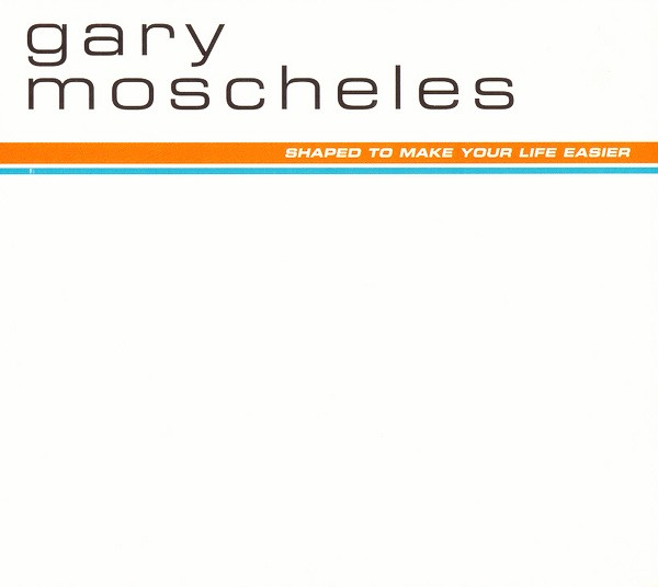 Gary Moscheles - Shaped To Make Your Life Easier | SSR (SSR 171) - main Gary Moscheles - Shaped To Make Your Life Easier | SSR (SSR 171) - main