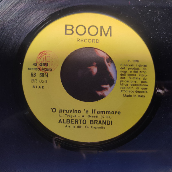 Alberto Brandi - 'O Pruvino 'E Ll'Ammore / Tutt''E Llacreme | Boom Record (RB 6014) - 3 Alberto Brandi - 'O Pruvino 'E Ll'Ammore / Tutt''E Llacreme | Boom Record (RB 6014) - 3