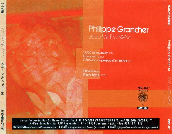 Philippe Grancher - 3000 Miles Away | Mellow Records (MMP 449) - 2 Philippe Grancher - 3000 Miles Away | Mellow Records (MMP 449) - 2