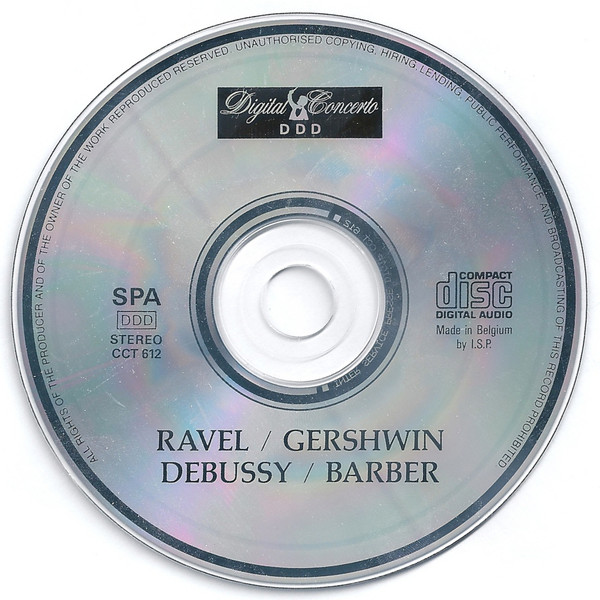 Maurice Ravel / George Gershwin , Claude Debussy / Samuel Barber - Bolero, Rhapsody In Blue, An American In Paris, Prelude À L'Après-midi D'un Faune, Adagio For Strings | Digital Concerto (CCT 612) - 3