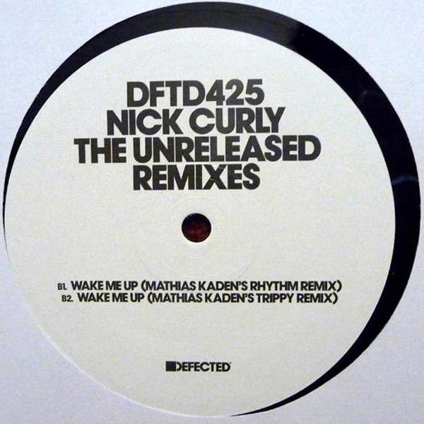 Nick Curly - The Unreleased Remixes | Defected (DFTD425) - 2 Nick Curly - The Unreleased Remixes | Defected (DFTD425) - 2