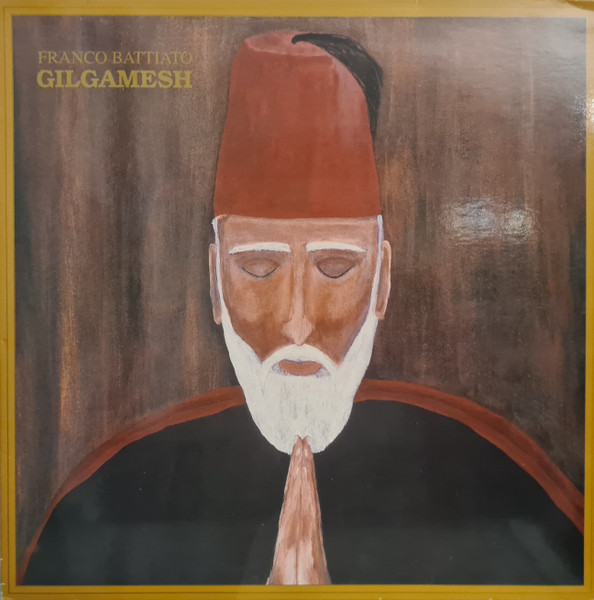 Franco Battiato - Gilgamesh | EMI Classics (7 54759 1)