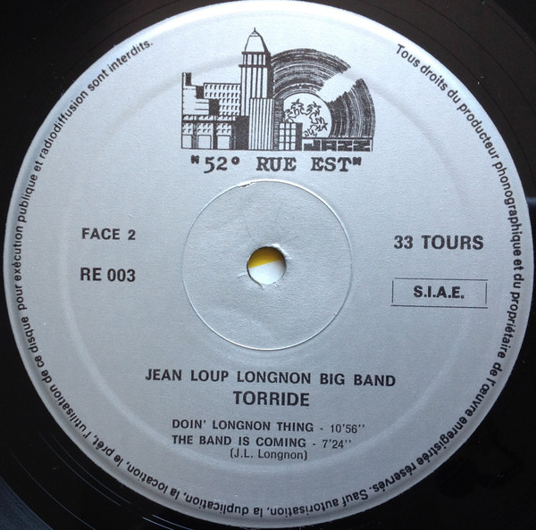 Jean Loup Longnon Big Band - Torride! | 52e Rue Est (RE 003) - 4 Jean Loup Longnon Big Band - Torride! | 52e Rue Est (RE 003) - 4
