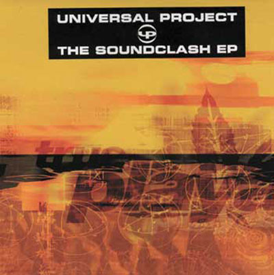 Universal Project - The Soundclash EP | True Playaz (TPR 12 032)