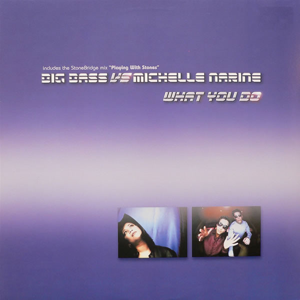 Big Bass vs. Michelle Narine - What You Do | Edel Records (0110960 ERE)