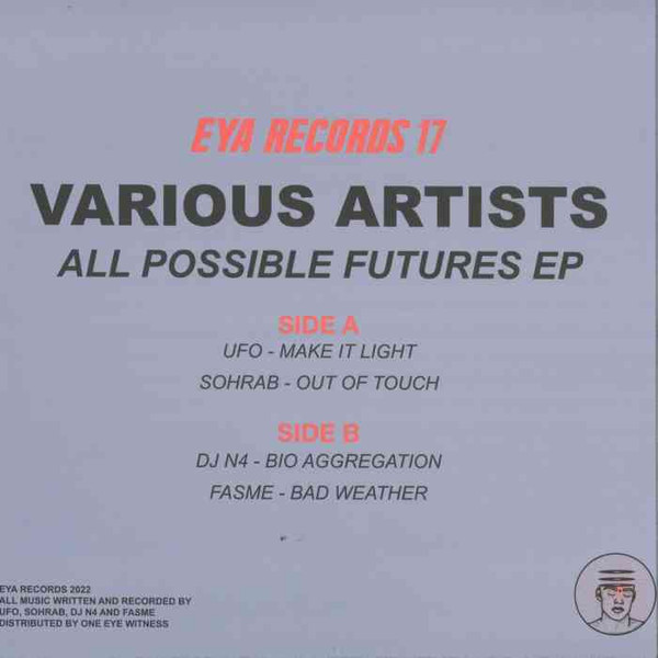 Various - All Possible Futures EP | EYA Records (EYA017) - main Various - All Possible Futures EP | EYA Records (EYA017) - main
