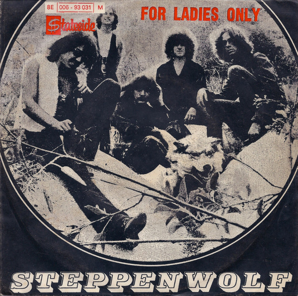 Steppenwolf - For Ladies Only | Stateside (8E 006-93 31 M)