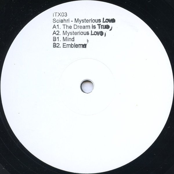 Sciahri - Mysterious Love | Ilian Tape (ITX03)