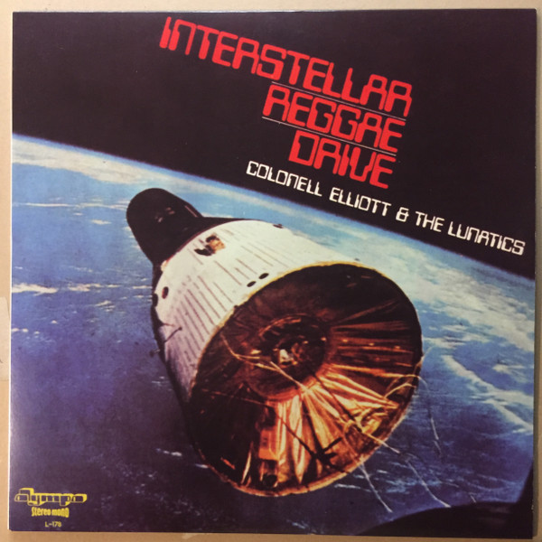 Colonel Elliott & The Lunatics - Interstellar Reggae Drive | Olympo (L-178) - main